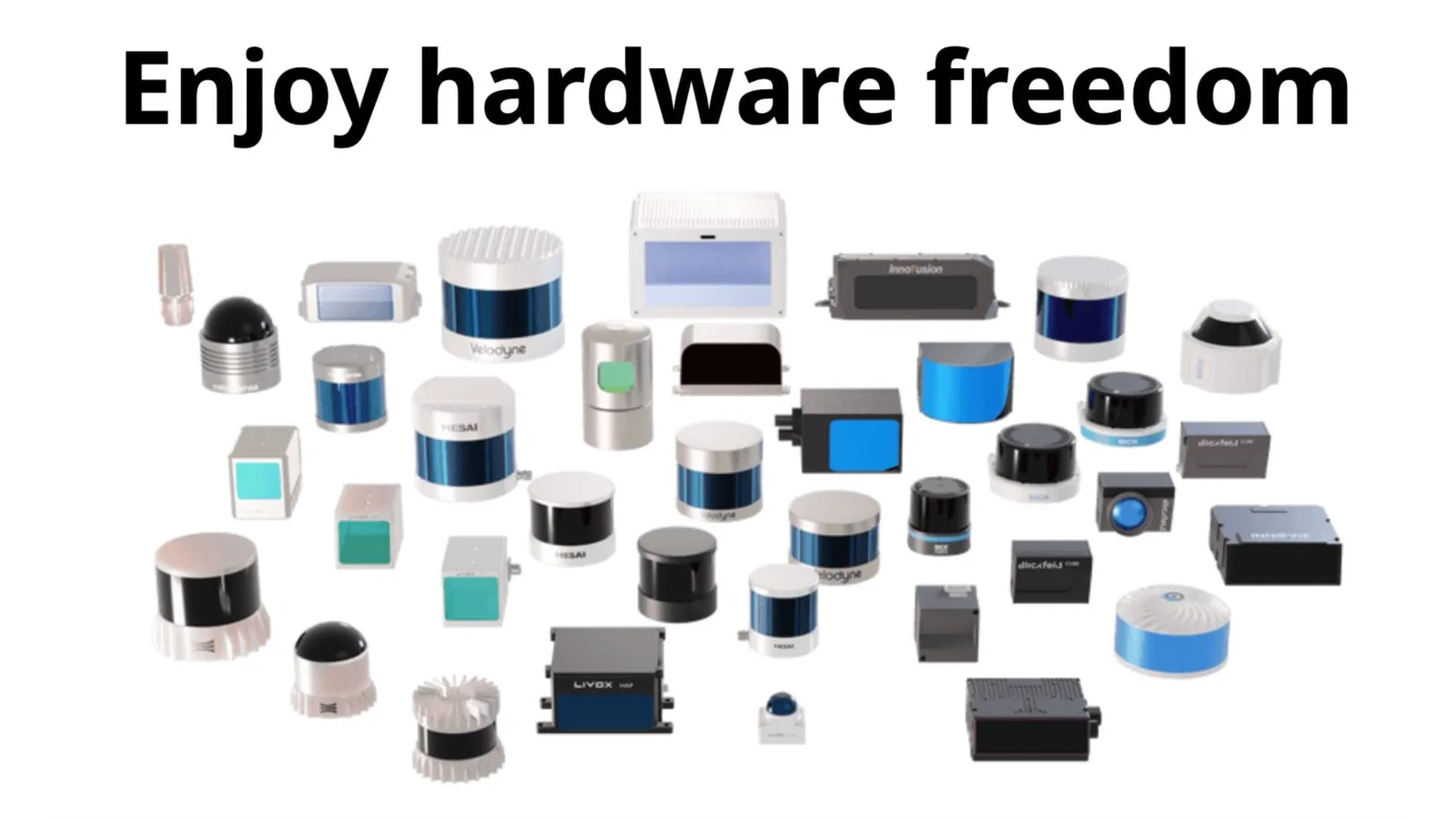 Enjoy hardware freedom